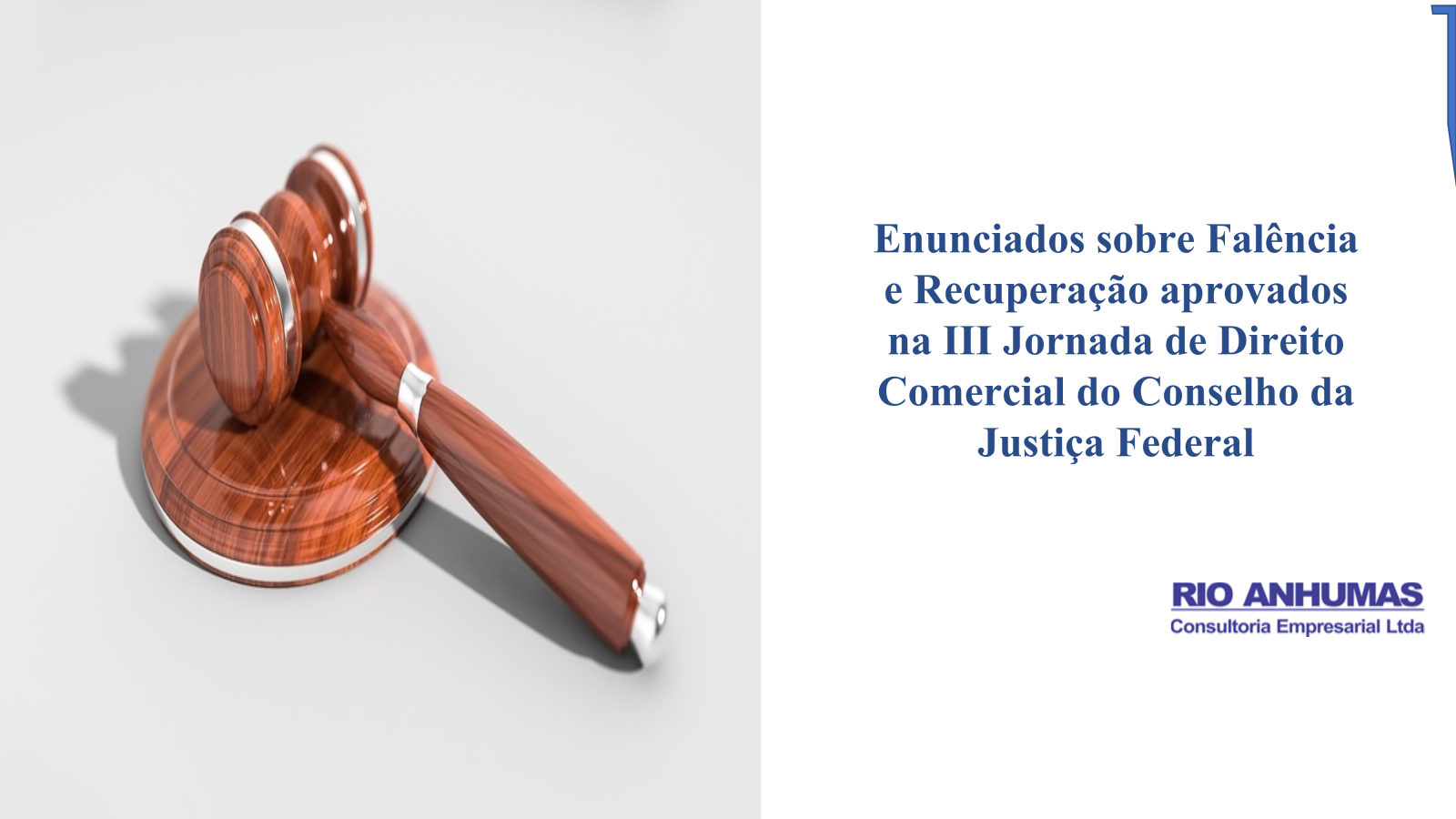 Enunciados sobre Falência e Recuperação aprovados na III Jornada de Direito Comercial do Conselho da Justiça Federal