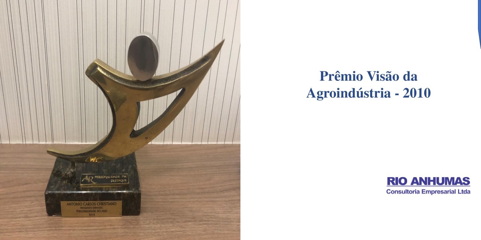 Prêmio Visão da Agroindústria - 2010 Prêmio Visão da Agroindústria - 2010